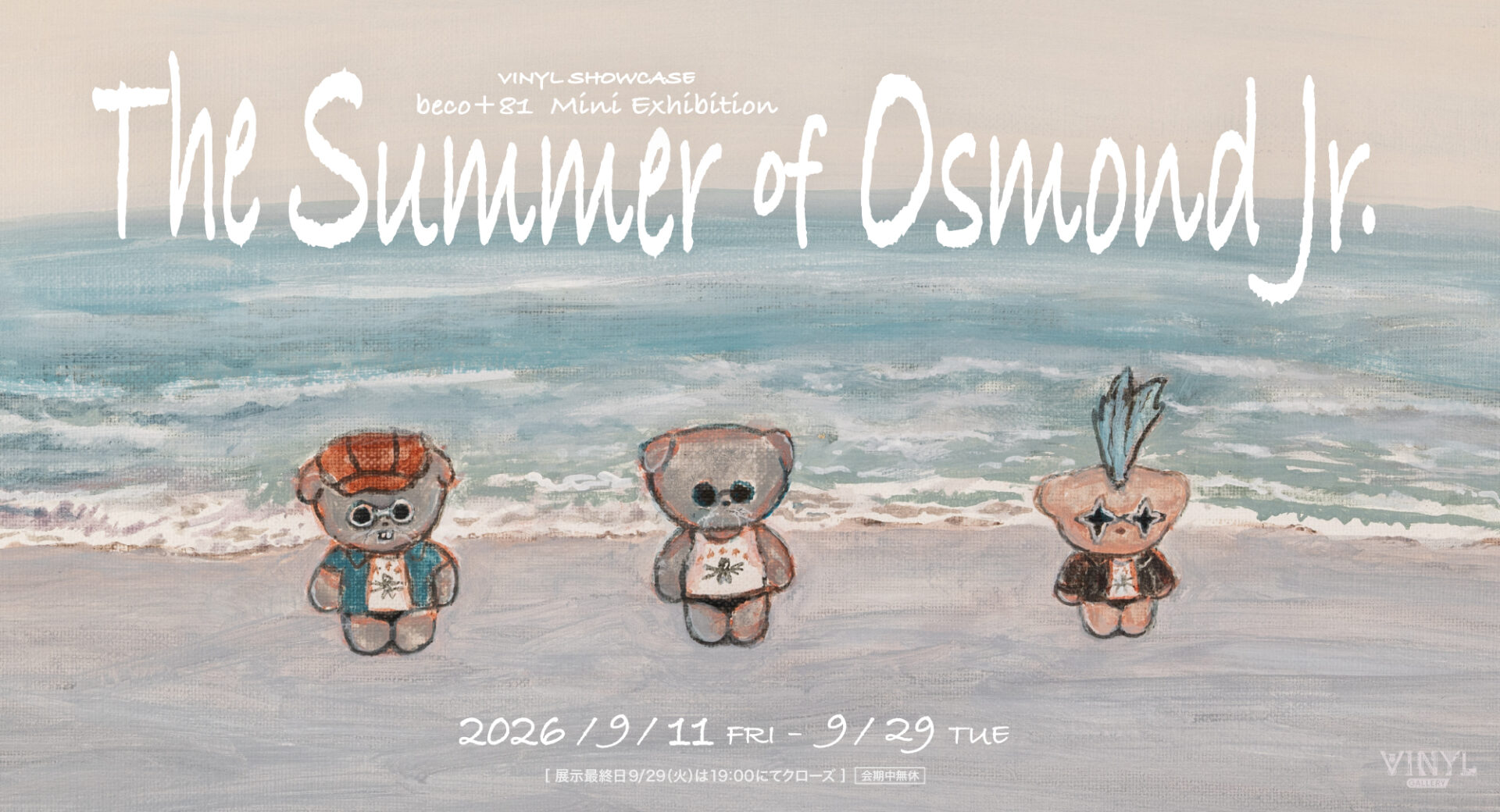 beco+81 Mini Exhibition The Summer of Osmond Jr.
